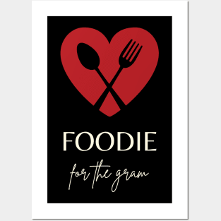 Foodie For The Gram Posters and Art